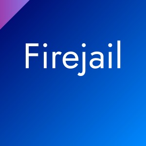 Firejail: run apps inside a sandbox
